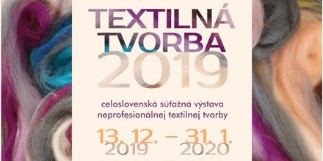 TEXTILNÁ TVORBA 2019 TEXTILNÁ TVORBA 2019